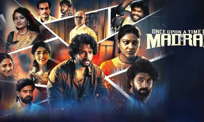 Once Upon a Time in Madras (2024) Tamil Movie Watch Online