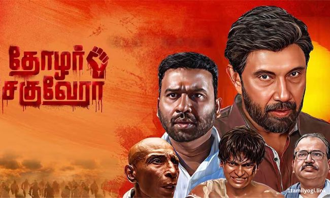 Thozhar Cheguevara (2024) HQ PRE-DVD 720p Tamil Movie Watch Online